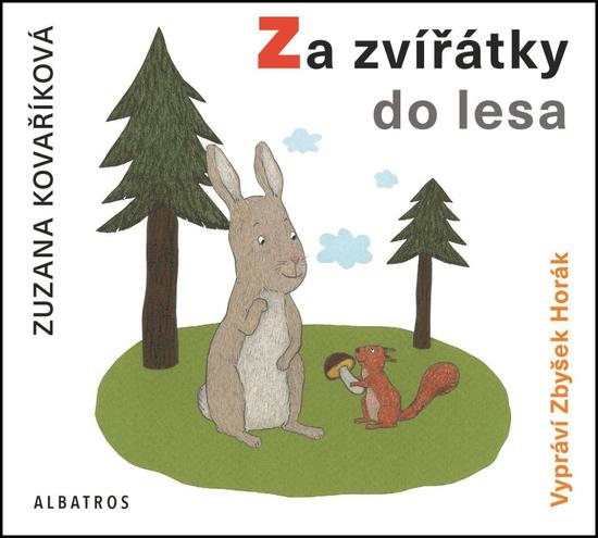 Levně Za zvířátky do lesa