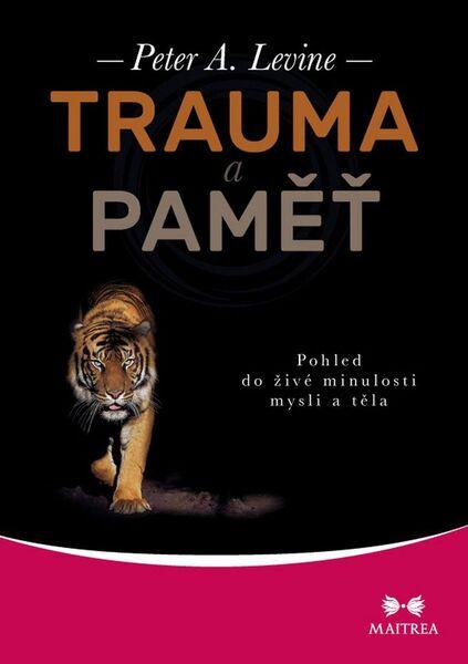 Trauma a paměť - 978-80-7500-253-2