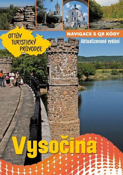 Levně Vysočina Ottův turistický průvodce