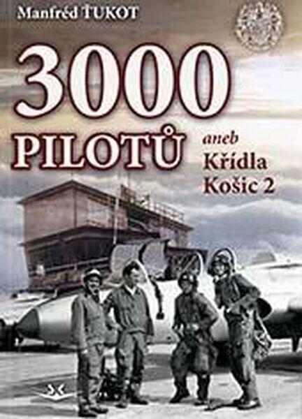 3 000 pilotů - 978-80-7573-011-4