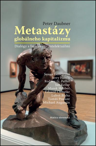 Metastázy globálneho kapitalizmu - 978-80-8128-182-2