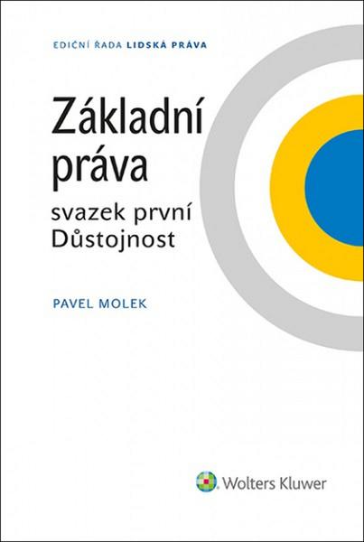Levně Základní práva svazek první Důstojnost
