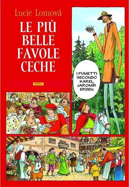 Le Piú belle favole Ceche - 978-80-7252-229-3
