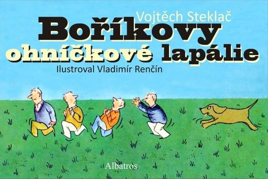 Boříkovy ohníčkové lapálie - 978-80-00-04708-9