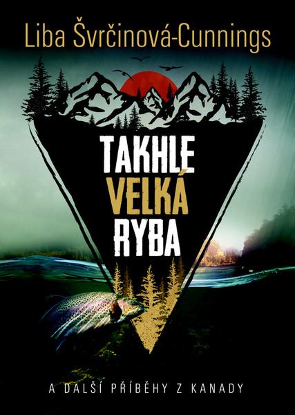 Takhle velká ryba - 978-80-7557-060-4