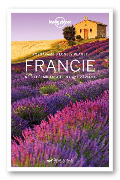 Francie Poznáváme s Lonely Planet - 978-80-256-1952-0