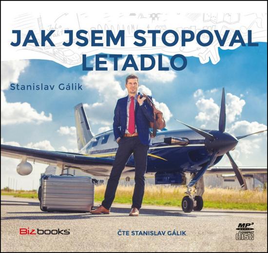 Jak jsem stopoval letadlo