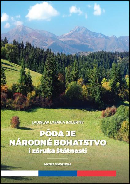 Levně Pôda je národné hospodárstvo i záruka štátnosti