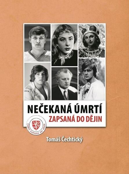 Nečekaná úmrtí zapsaná do dějin - 978-80-88207-05-4