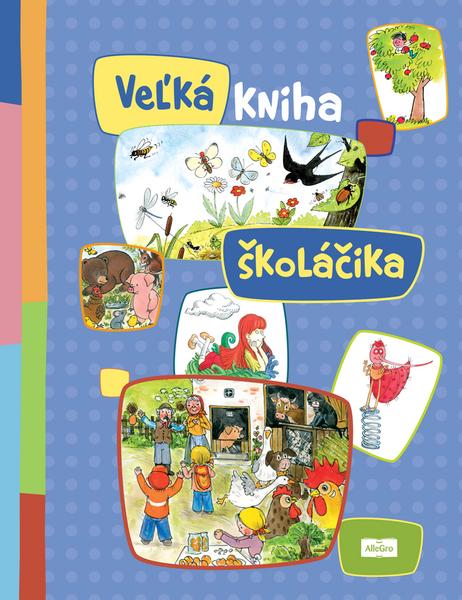 Levně Veľká kniha školáčika