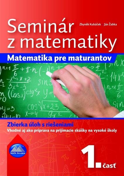 Seminár z matematiky - 978-80-8067-309-3