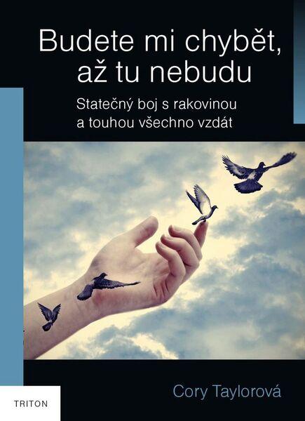 Levně Budete mi chybět, až tu nebudu