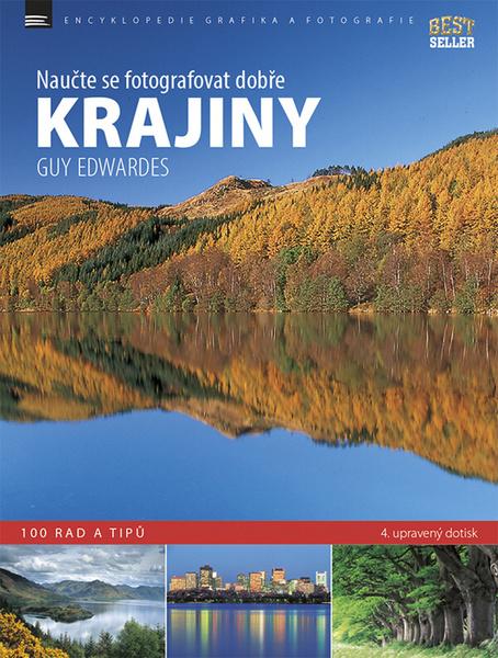 Naučte se fotografovat dobře krajiny - 978-80-7413-351-0
