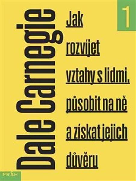 Levně Jak rozvíjet vztahy s lidmi, působit na ně a získat jejich důvěru