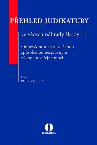 Levně Přehled judikatury ve věcech náhrady škody II.
