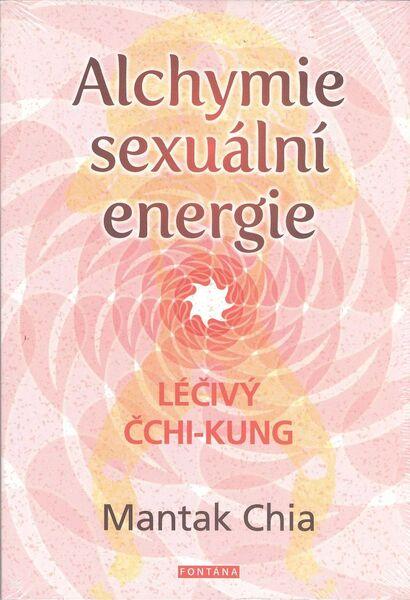 Alchymie sexuální energie - 978-80-7336-869-2