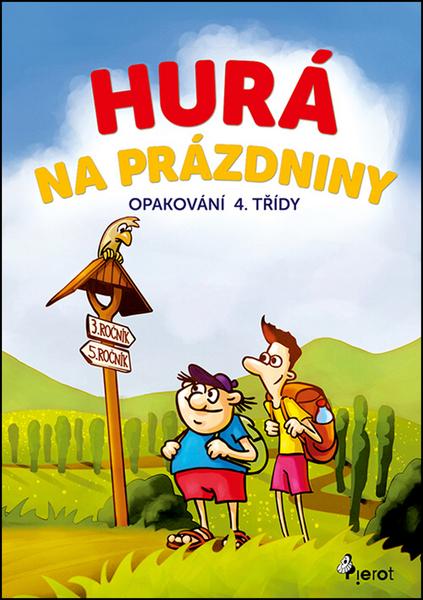 Hurá na prázdniny Opakování 4. třídy - 978-80-7353-580-3