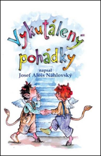 Vykutálený pohádky - 978-80-906847-0-6