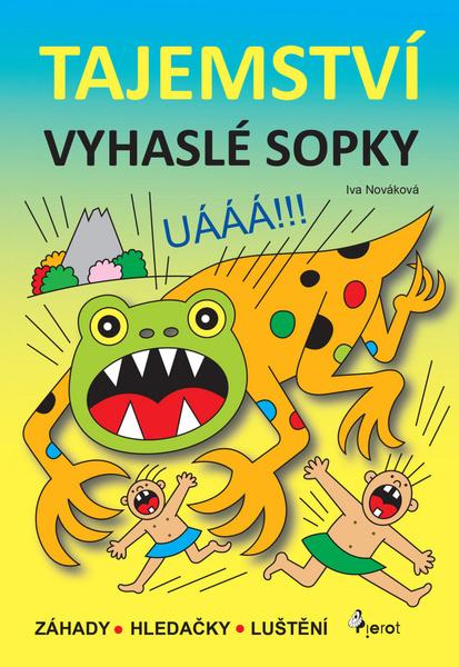 Tajemství vyhaslé sopky - 978-80-7353-563-6