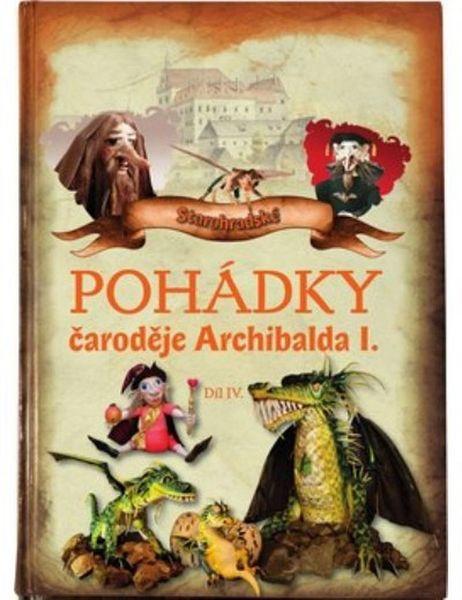 Pohádky čaroděje Archibalda - díl IV. - 978-80-260-4522-9