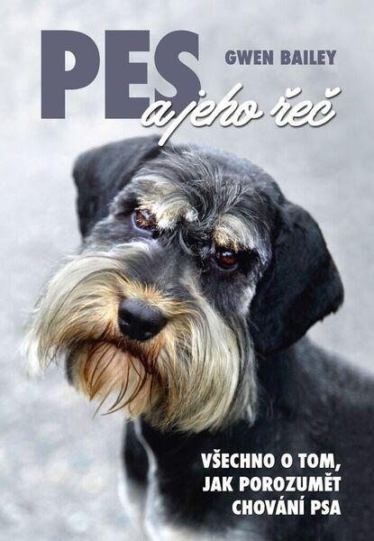 Pes a jeho řeč - 978-80-7451-629-0