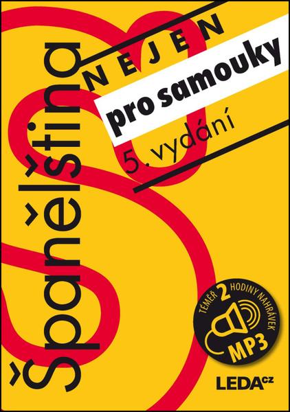 Španělština nejen pro samouky+1MP3 - 978-80-7335-474-9