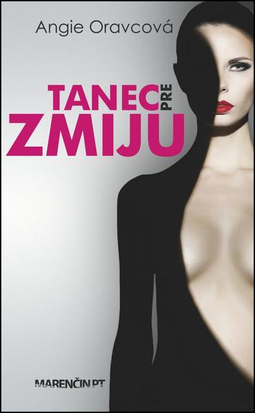 Levně Tanec pre zmiju