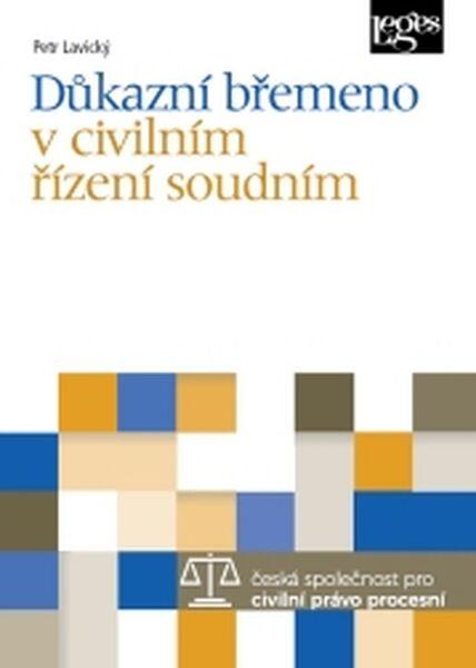 Důkazní břemeno v civilním řízení soudním - 978-80-7502-203-5