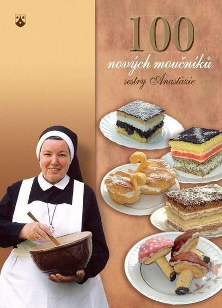 100 nových moučníků sestry Anastázie - 978-80-7195-733-1