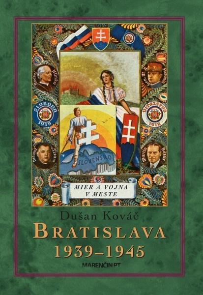 Levně Bratislava 1939-45