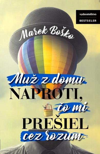 Levně Muž z domu naproti, čo mi prešiel cez rozum