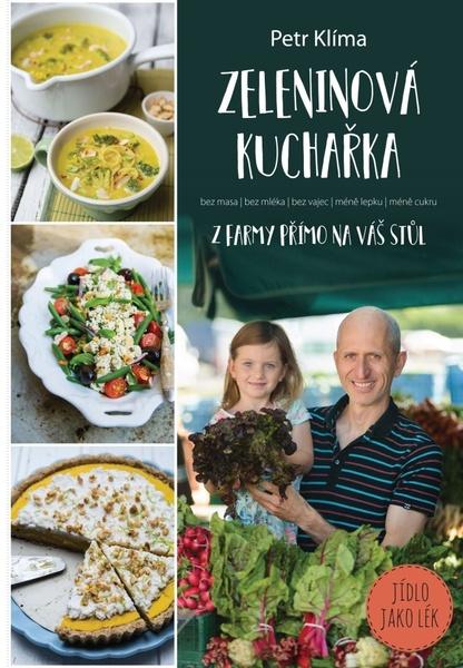Zeleninová kuchařka z farmy přímo na váš stůl - 978-80-87049-97-6