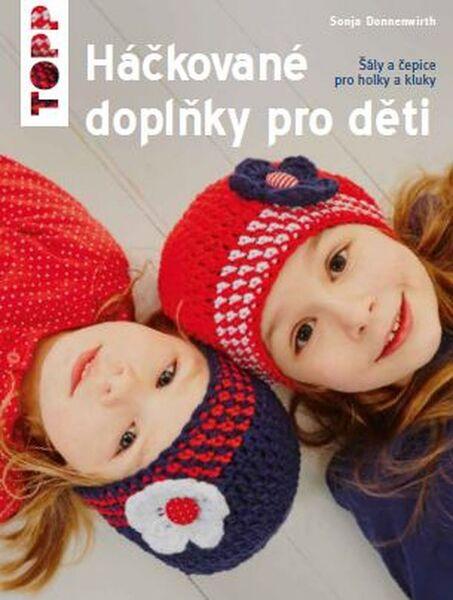 Levně TOPP Háčkované doplňky pro děti