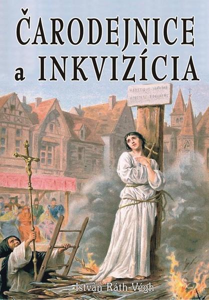 Levně Čarodejnice a inkvizícia