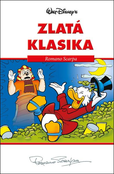 Disney Zlatá klasika Romano Scarpa - Walt Disney - 978-80-252-4025-0