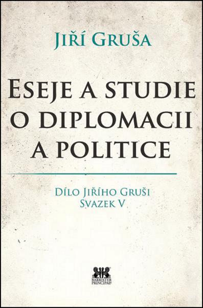 Levně Eseje a studie o diplomacii a politice