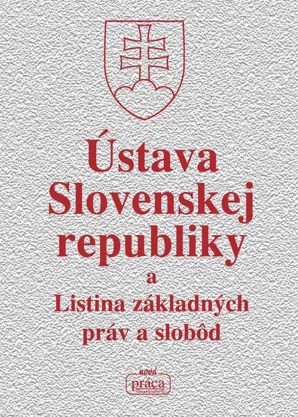 Ústava Slovenskej republiky a Listina základných práv a slobôd - 978-80-89350-69-8