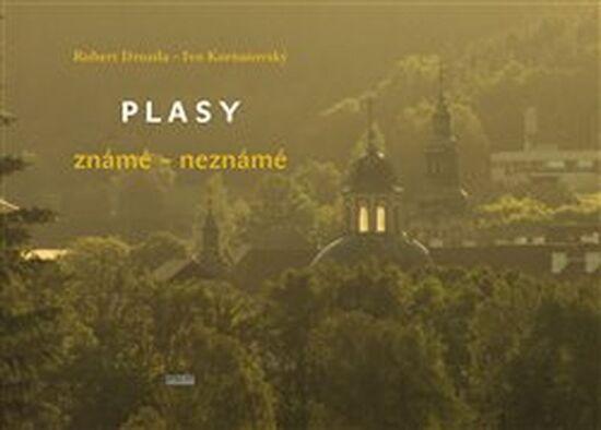 Plasy známé – neznámé - 978-80-87683-73-6