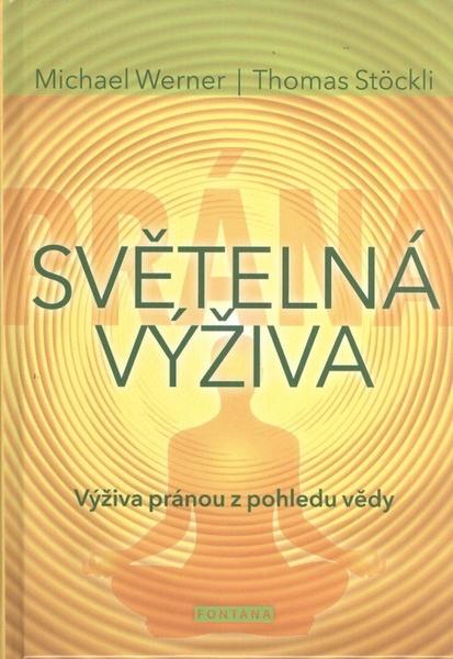 Levně Michael Werner - Světelná výživa