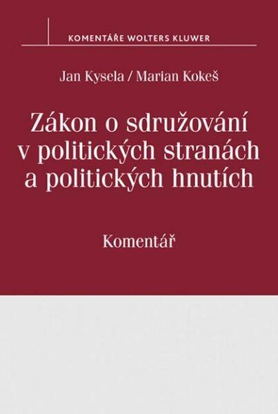 Levně Zákon o sdružování v politických stranách a politických hnutích