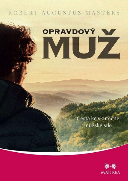 Levně Opravdový muž