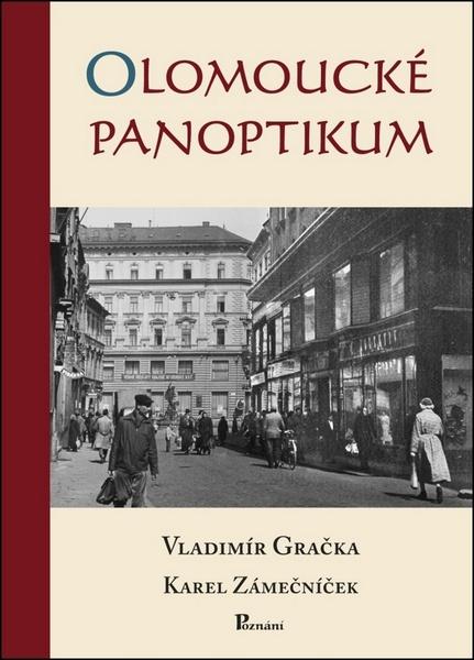 Levně Olomoucké panoptikum