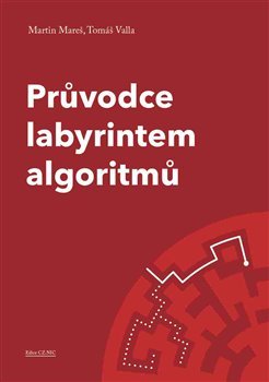 Průvodce labyrintem algoritmů - 978-80-88168-19-5