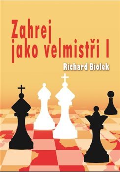 Zahrej jako velmistři I - 978-80-87303-45-0