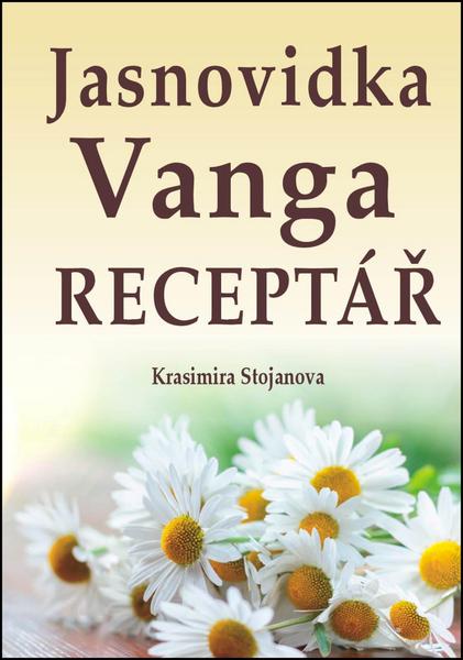 Levně Jasnovidka Vanga Receptář