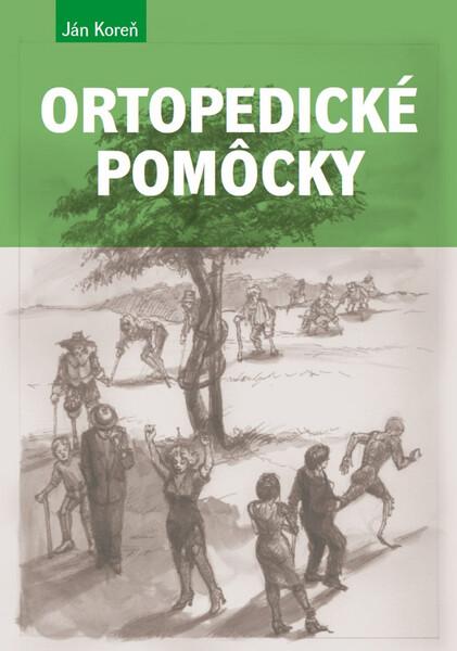 Ortopedické pomôcky - 978-80-972338-0-8