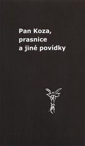Levně Pan Koza, prasnice a jiné povídky