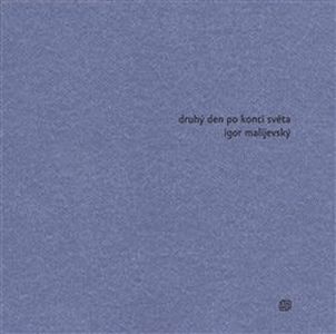 Druhý den po konci světa - 978-80-87688-07-6
