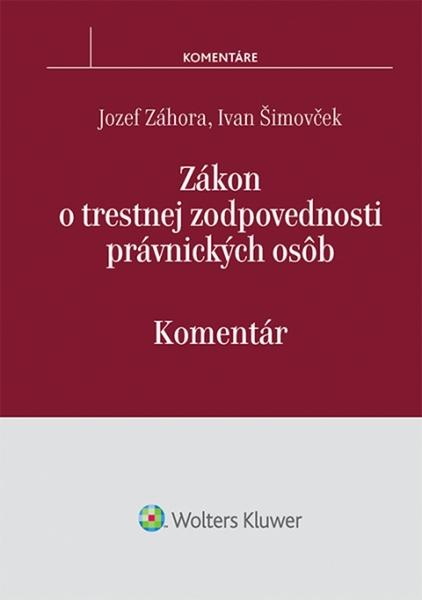 Levně Zákon o trestnej zodpovednosti právnických osôb
