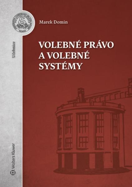 Levně Volebné právo a volebné systémy